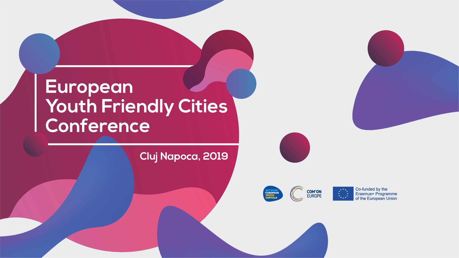 European Youth Friendly Cities Conference 2019 European Youth Friendly Cities Conference 2019